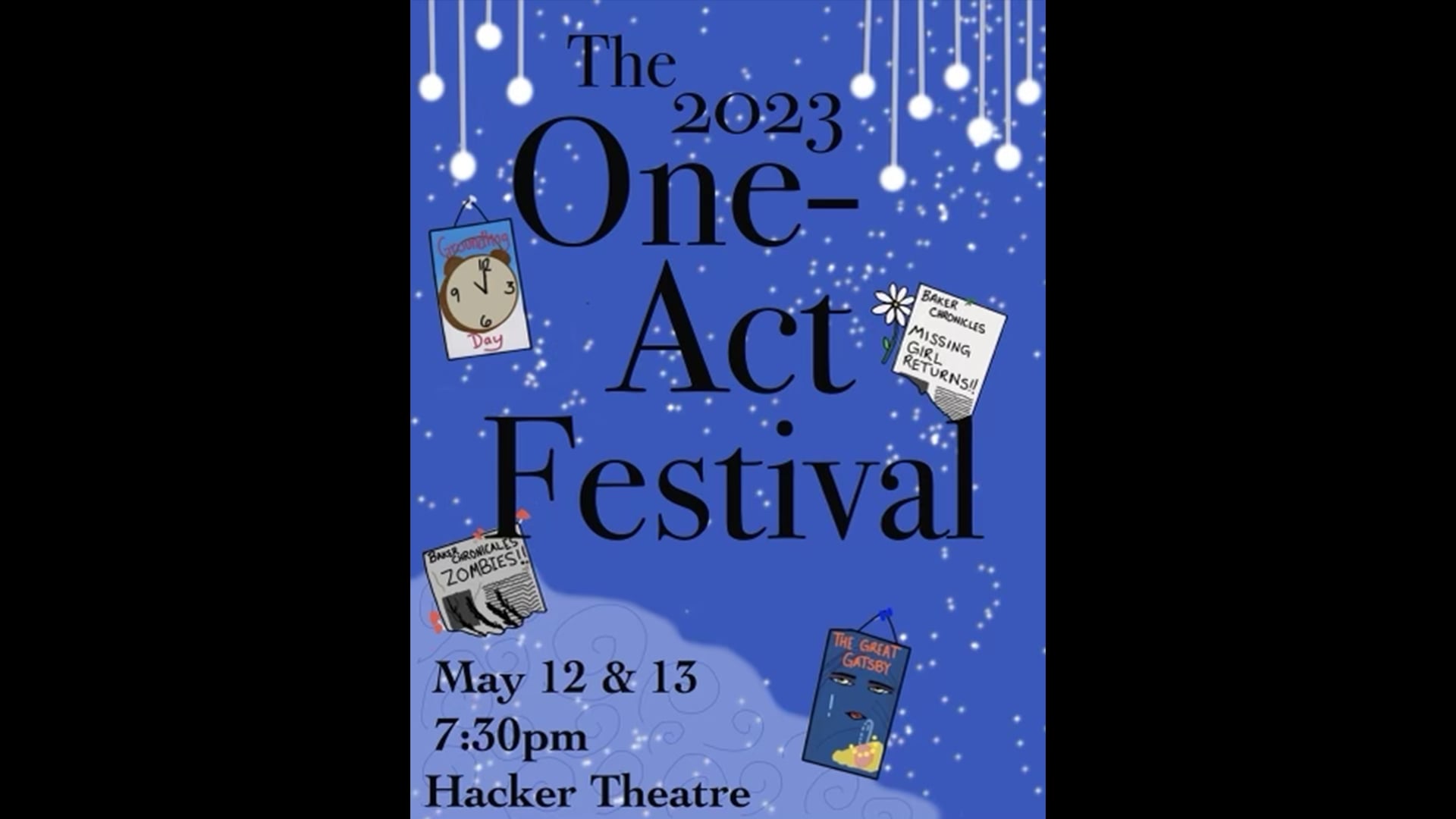 The 2023 OneAct Festival 5/13/23 730pm