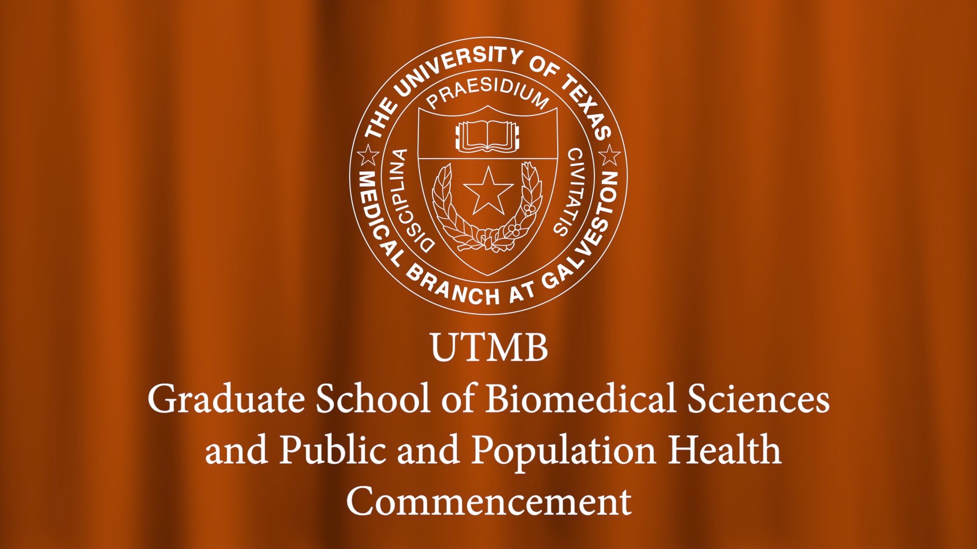 UTMB Graduate School of Biomedical Sciences and Public and Population