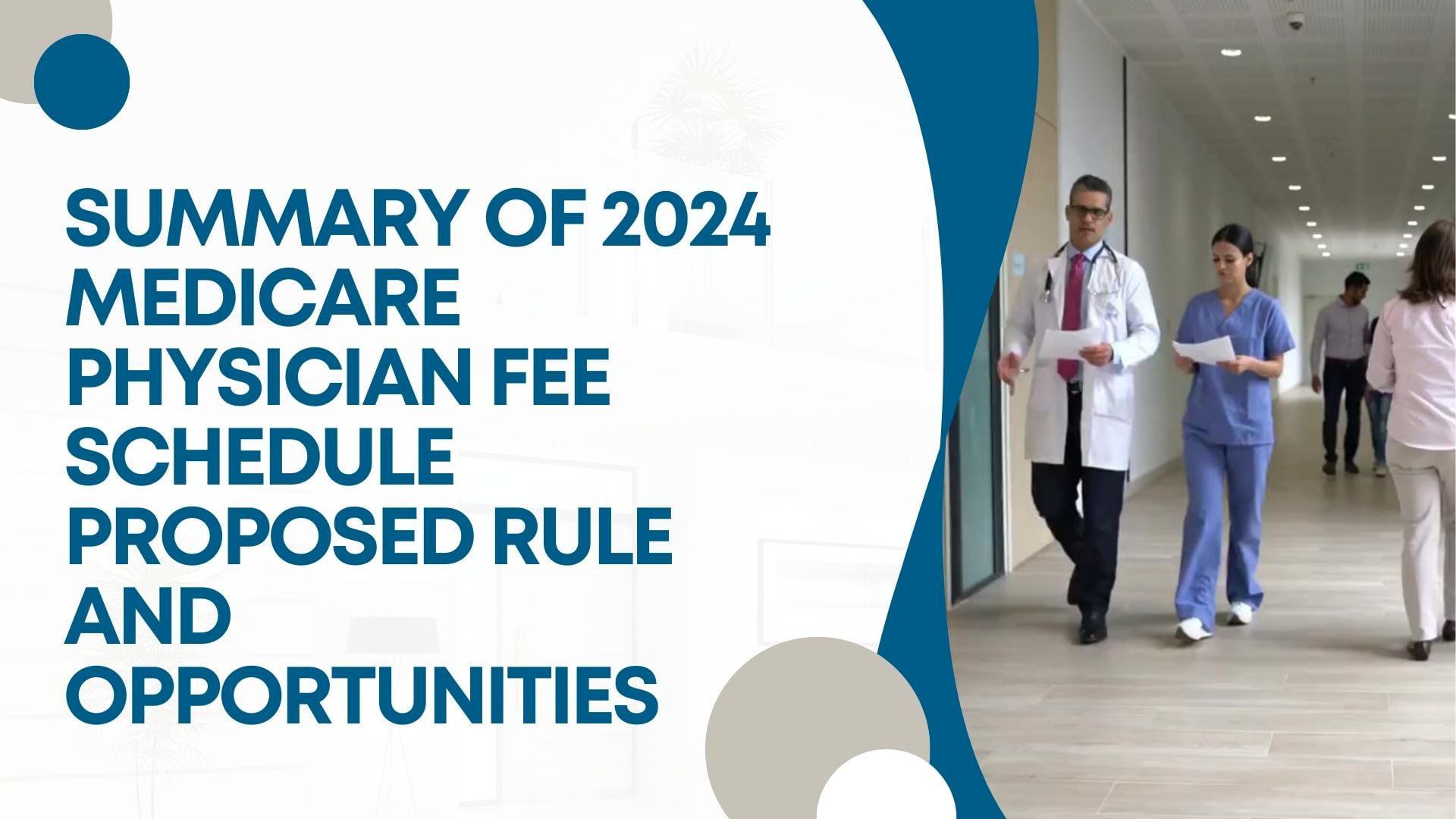 Summary of 2024 Medicare Physician Fee Schedule Proposed Rule and
