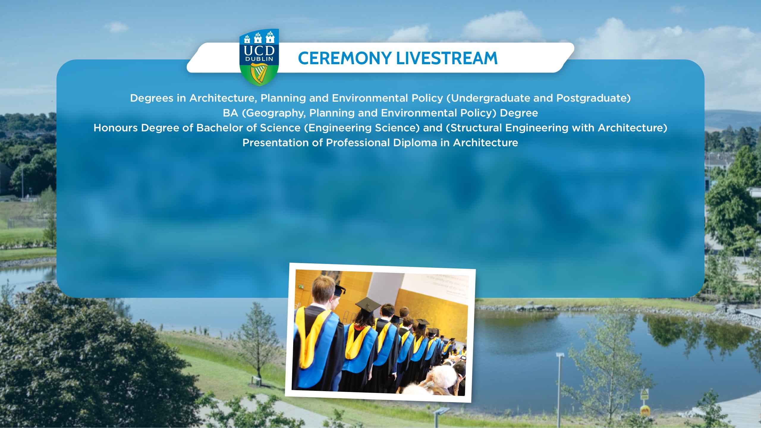 UCD Mon Sept 4th 2.30 Diploma, Degrees and Honours in Architecture