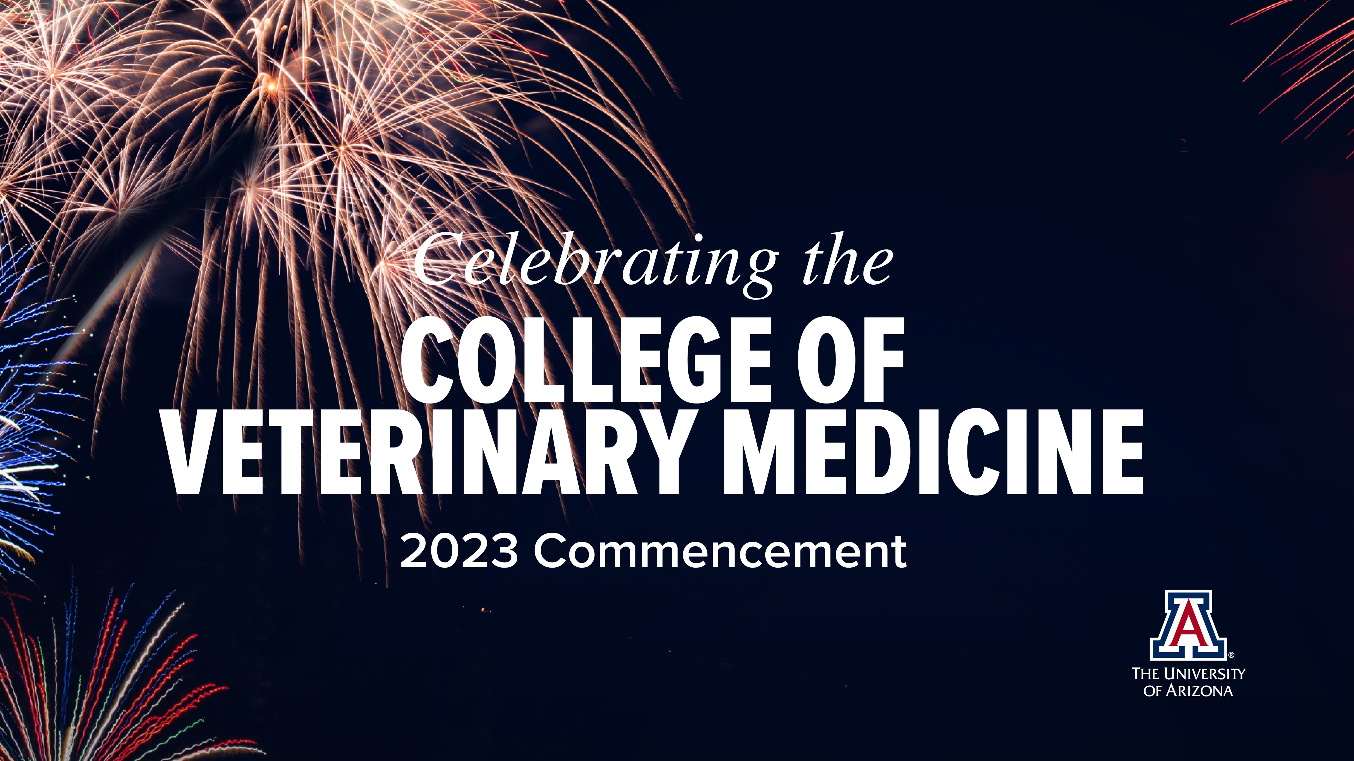 Inaugural Commencement for the University of Arizona College of