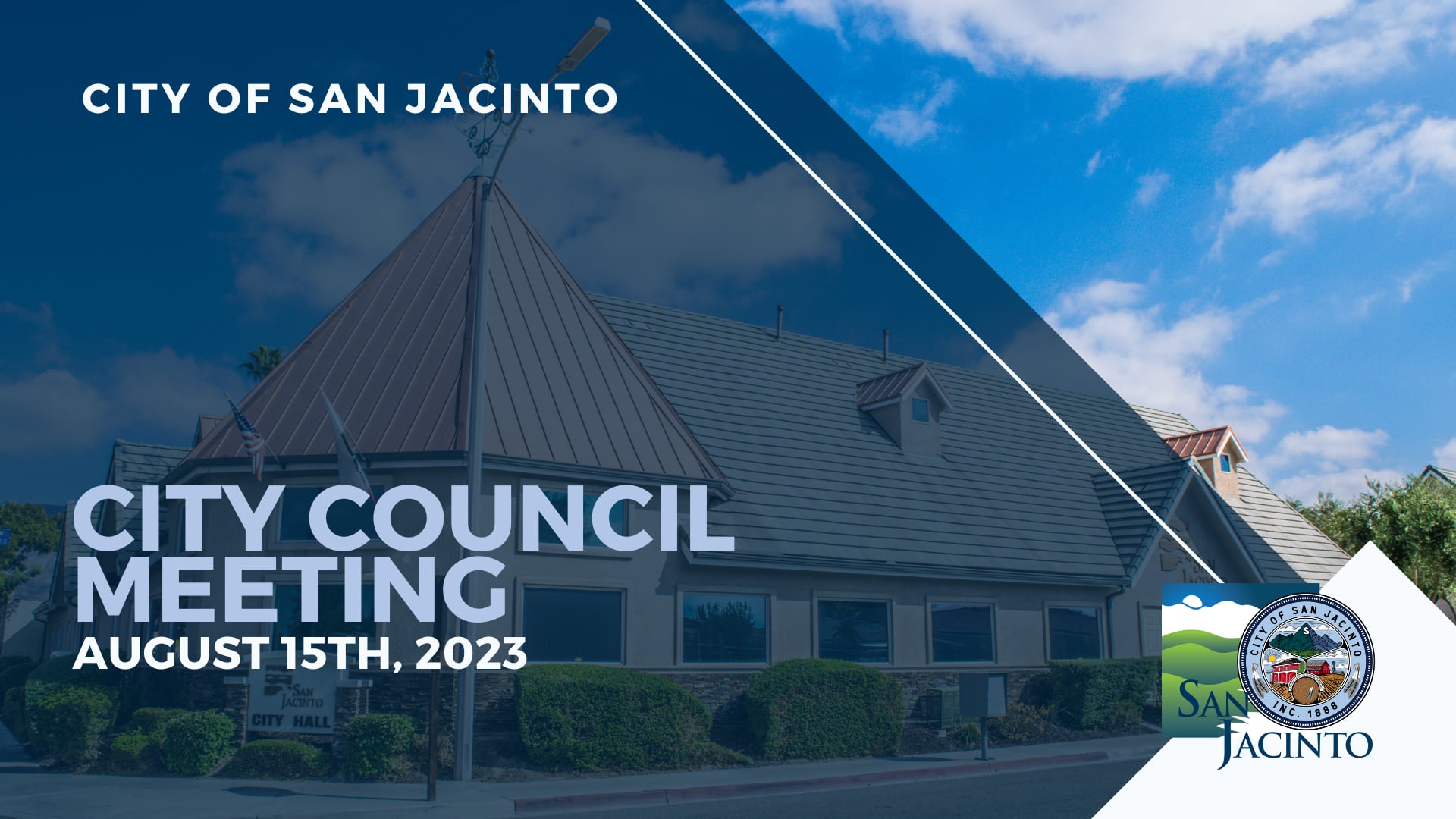 August 15, 2023 - City of San Jacinto City Council Meeting