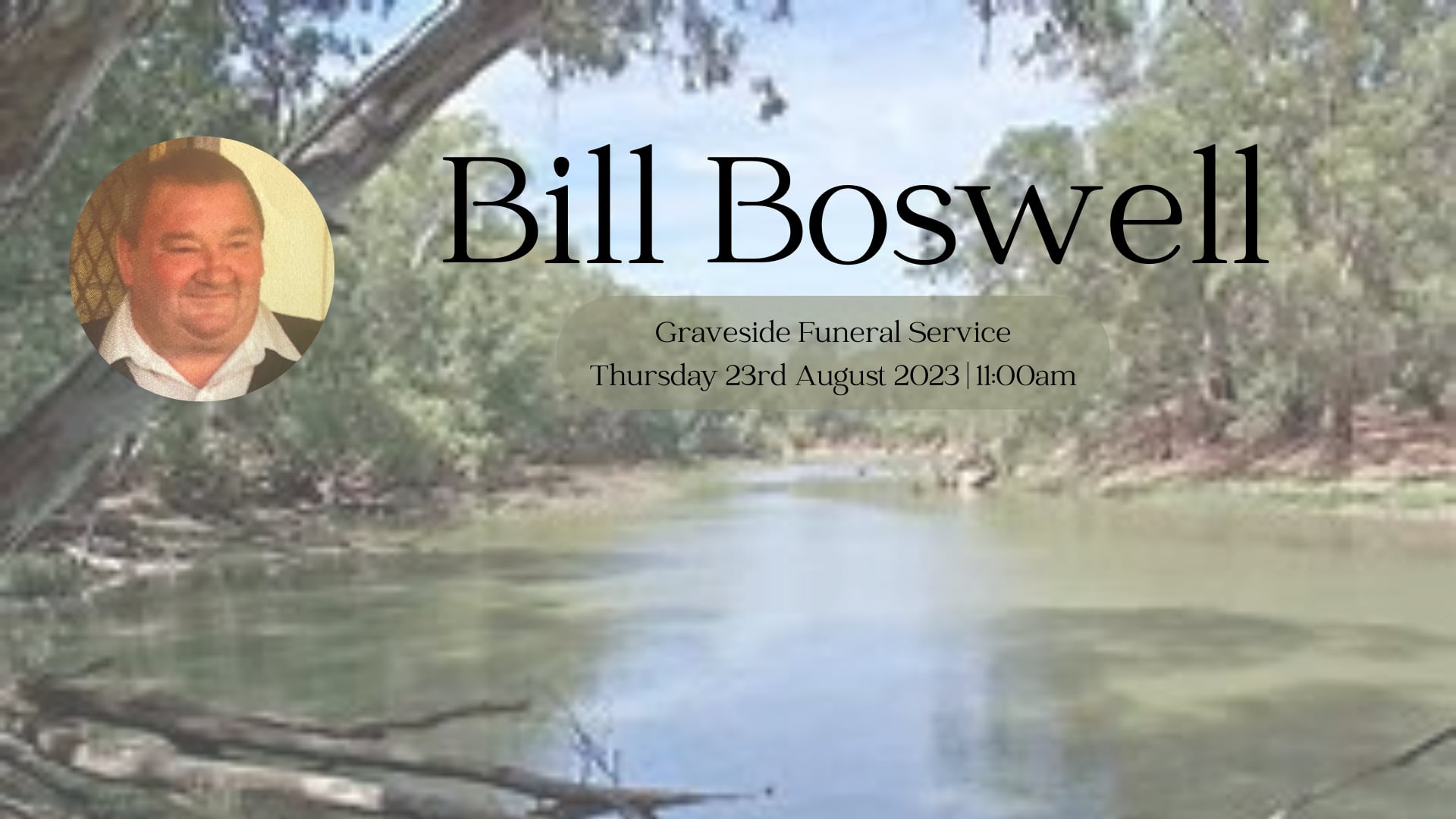 Funeral Service for the Late Bill Boswell