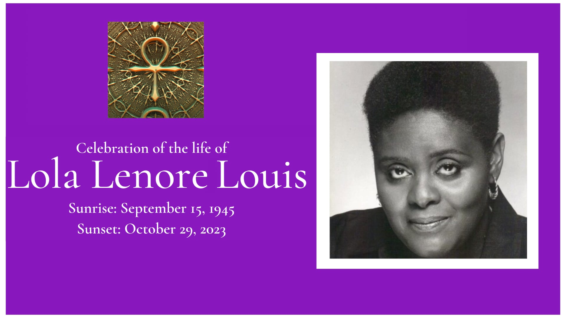 Celebration of the life of Lola Lenore Louis