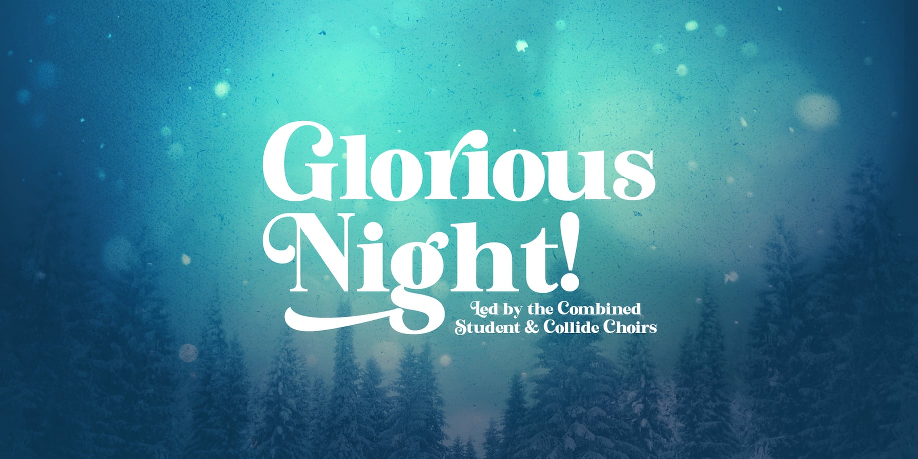 Glorious Night! Student Choirs Christmas Service