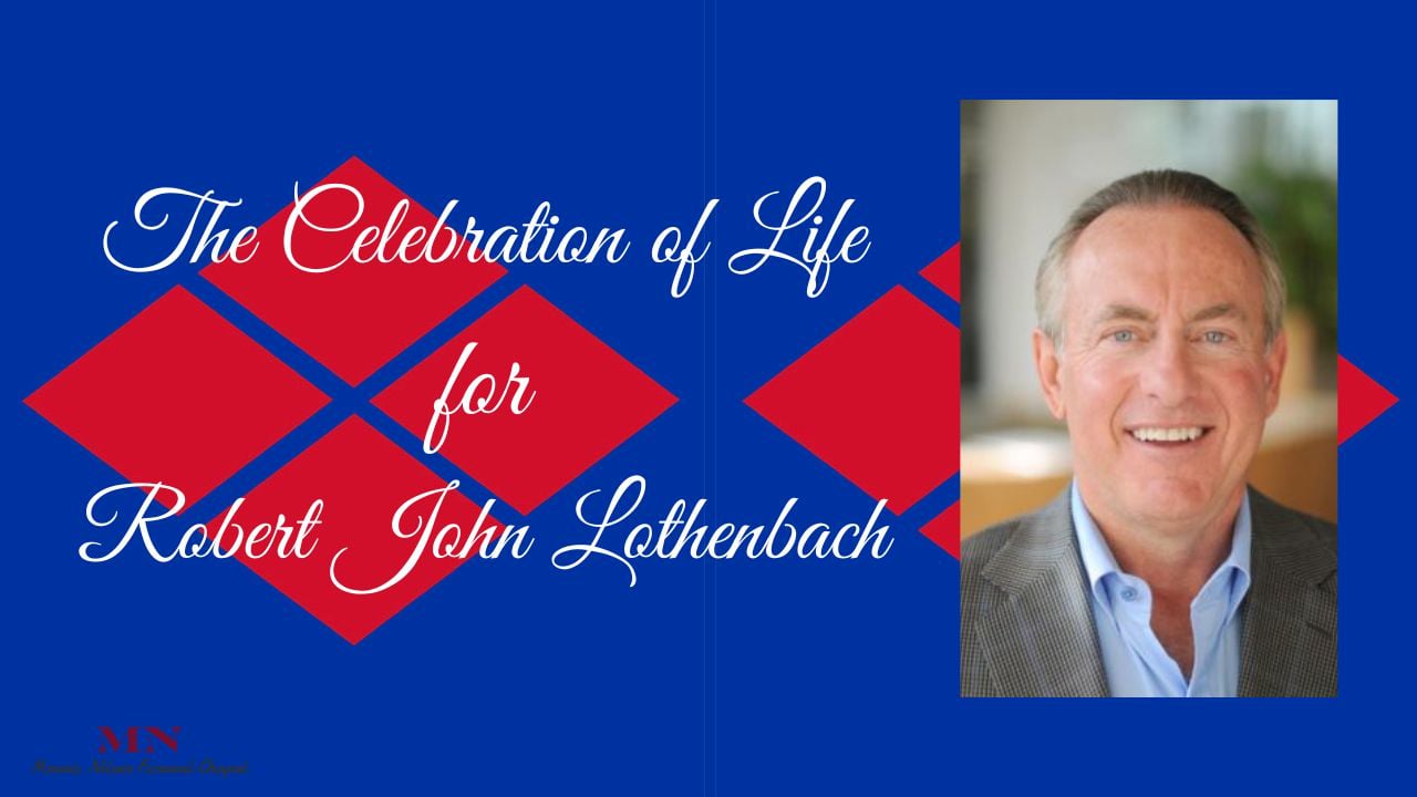 The Celebration of Life for Robert John Lothenbach