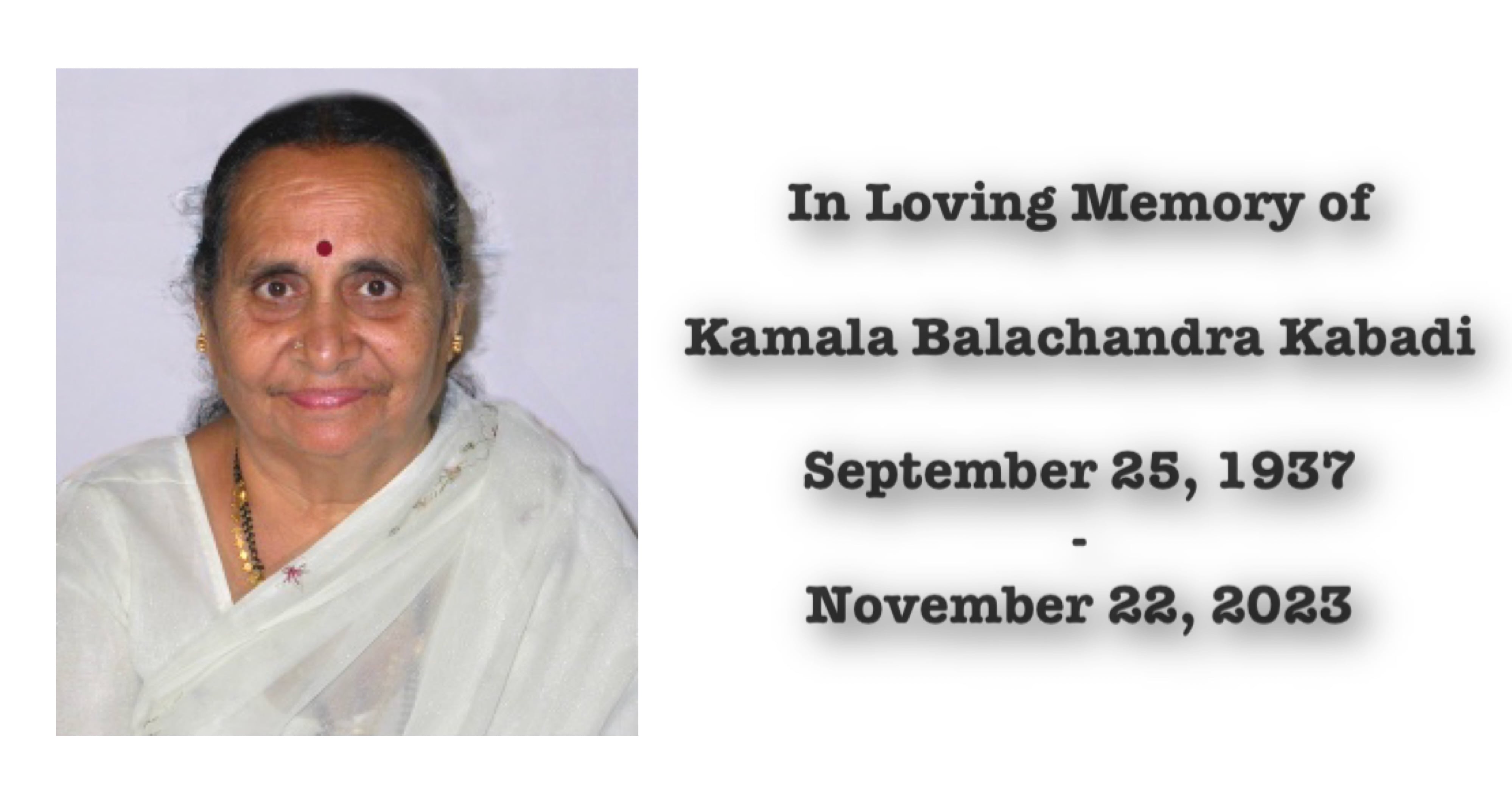 Live Streaming In Loving Memory Of Kamala B Kabadi On Friday, Nov. 24 ...