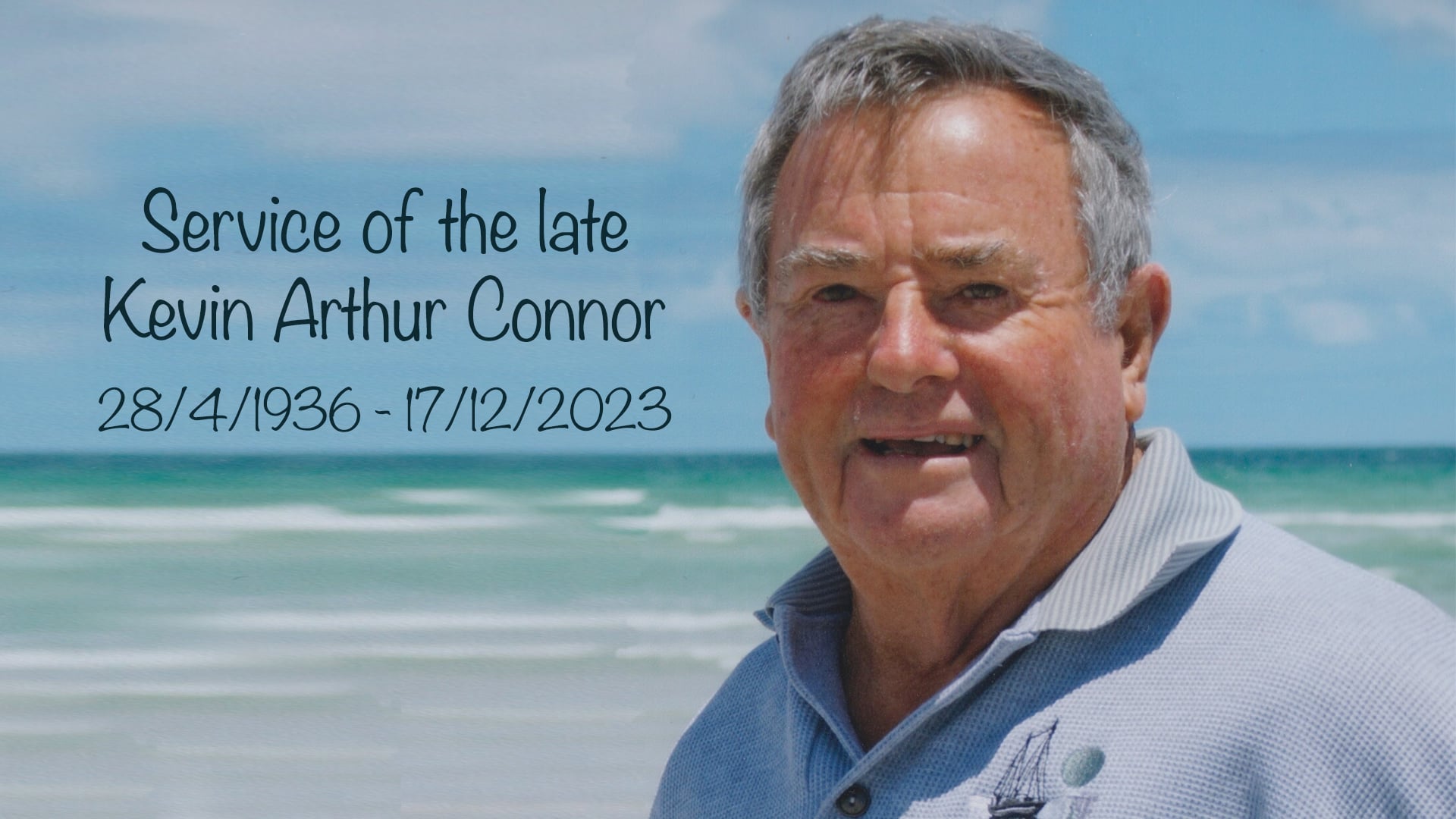 The Service of the Late Kevin Arthur Connor