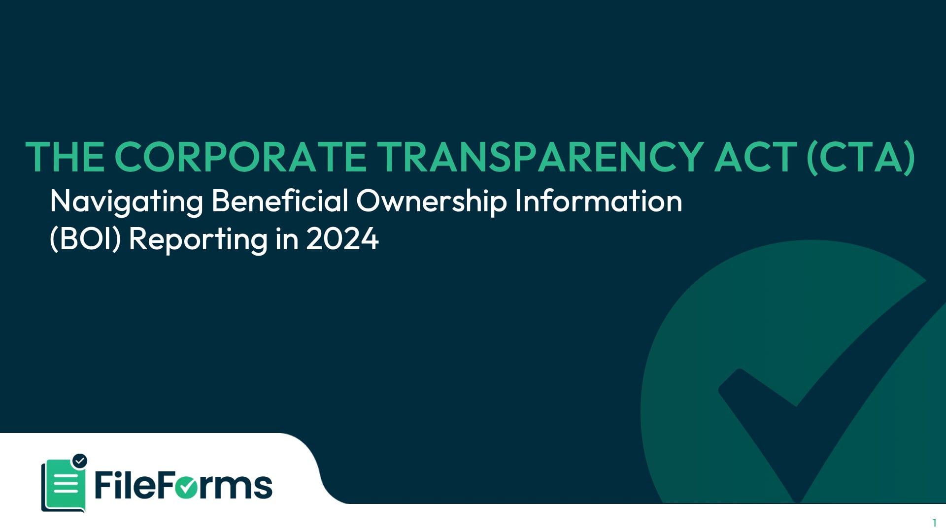 The Corporate Transparency Act (CTA) Navigating BOI Reporting in 2024