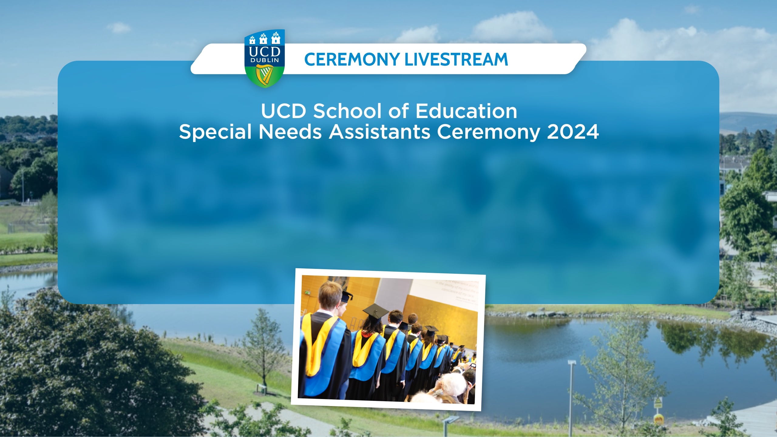 UCD School of Education Special Needs Assistants Ceremony 2024