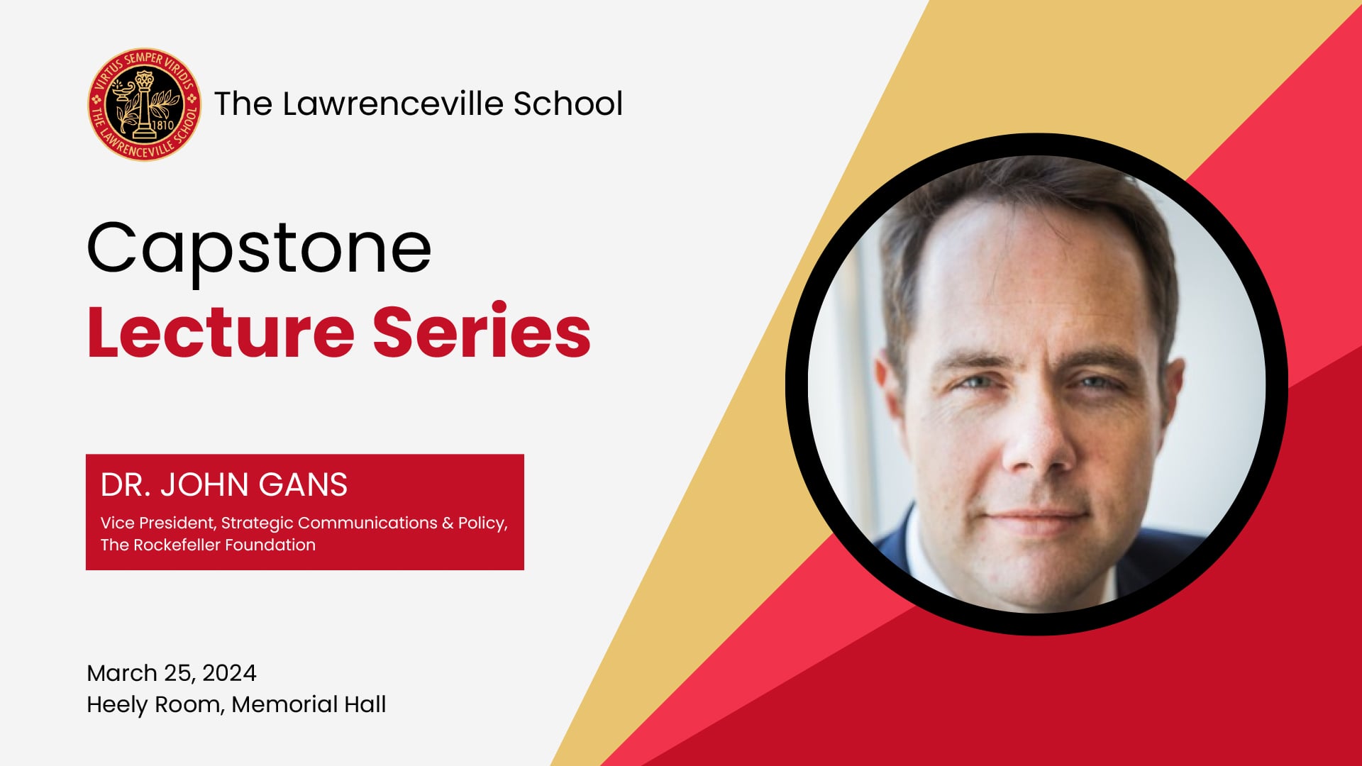 The Lawrenceville School - Capstone Lecture Series (Dr. John Gans)