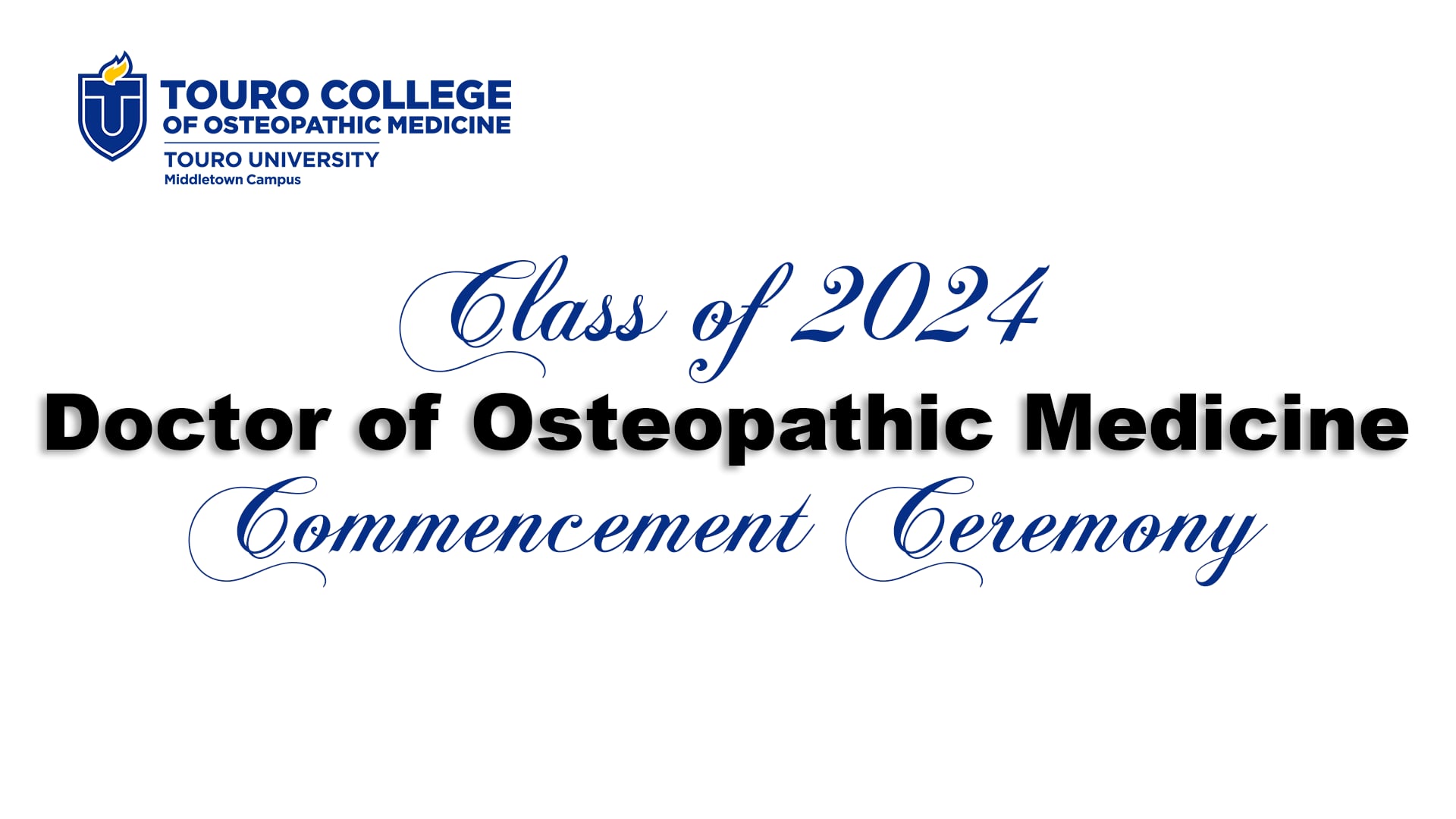 Touro College of Osteopathic Medicine Middletown - DO Class of 2024 ...