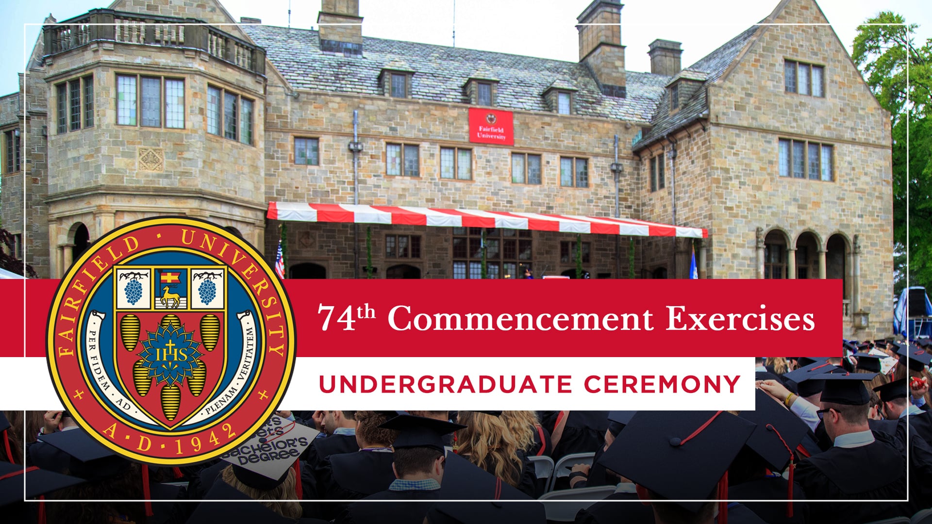 74th Commencement Exercises | Undergraduate Ceremony