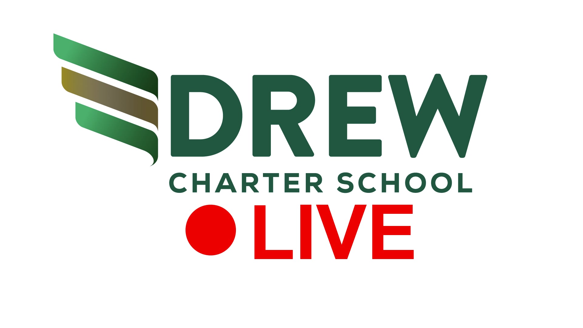 Drew Charter School Live
