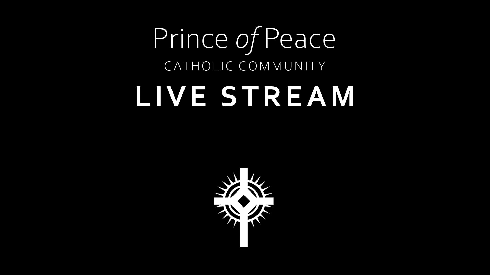 Prince of Peace Live Stream