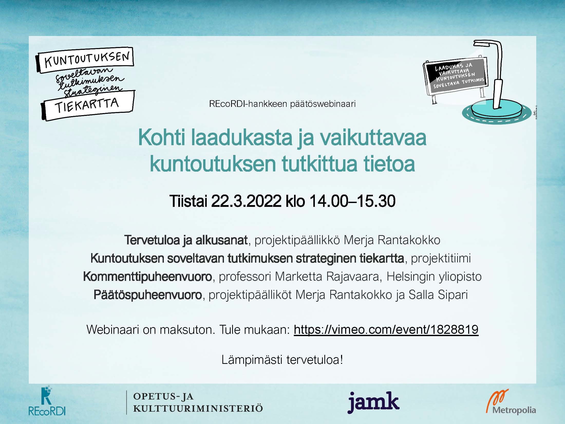 Kohti Laadukasta Ja Vaikuttavaa Kuntoutuksen Tutkittua Tietoa -webinaari