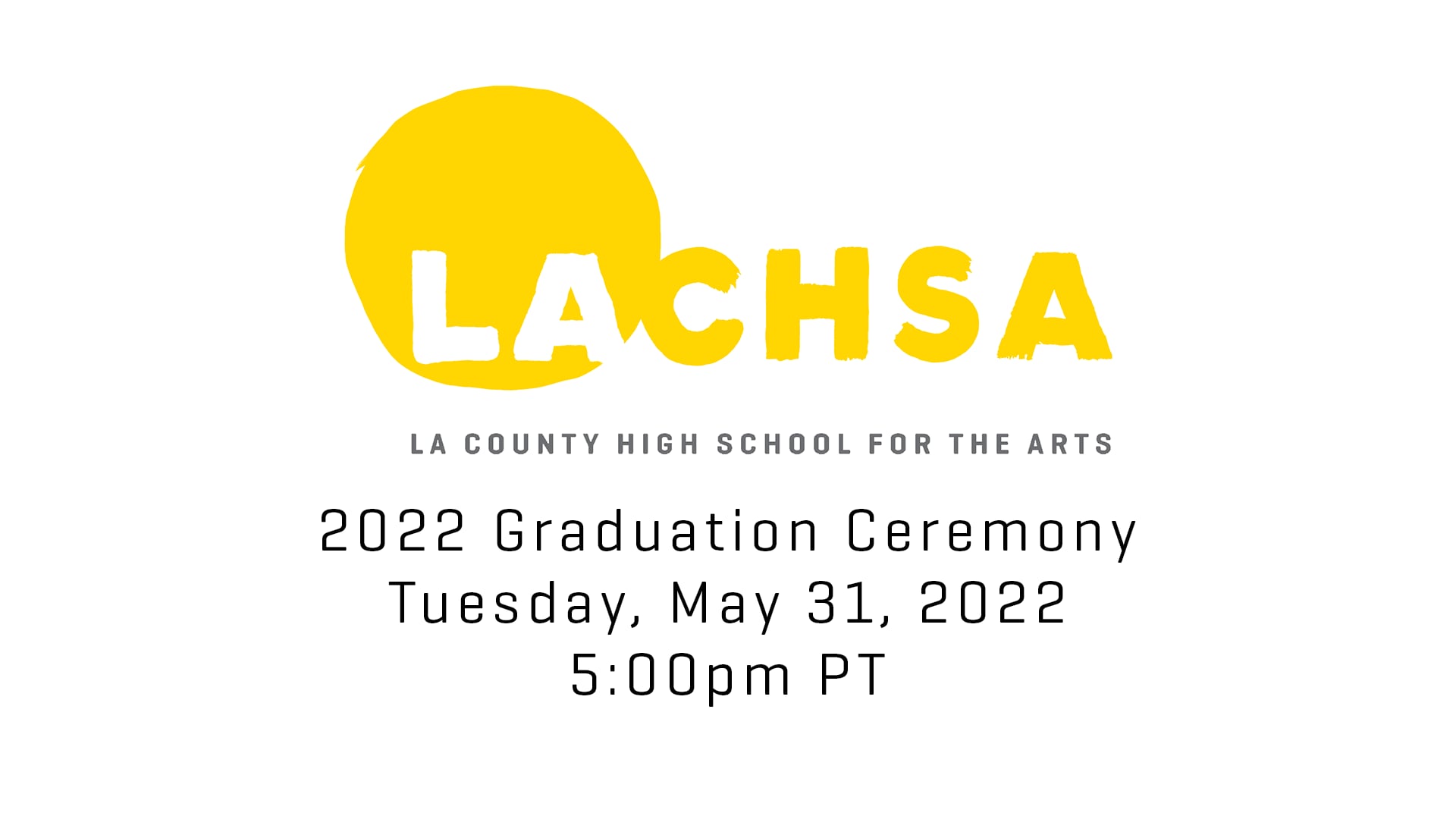 LACHSA 2022 Graduation Ceremony