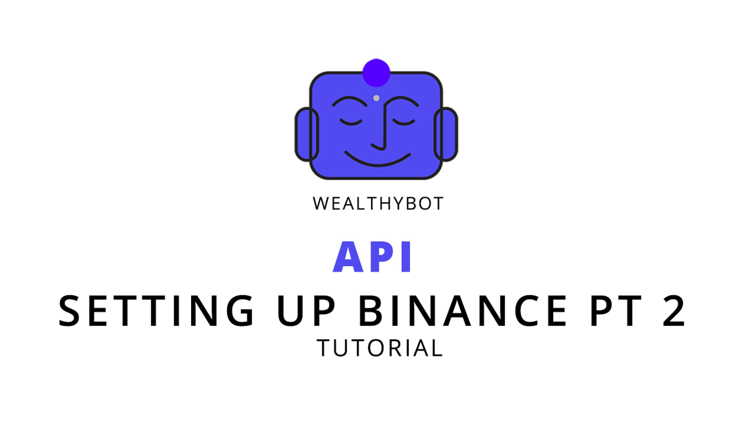 Binance - Creating an API