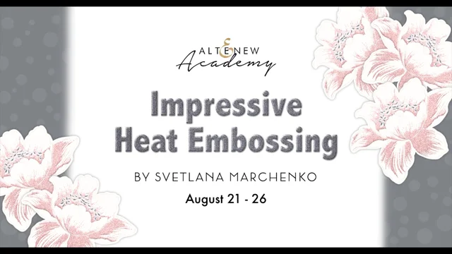 Impressive Heat Embossing – Folded with Care