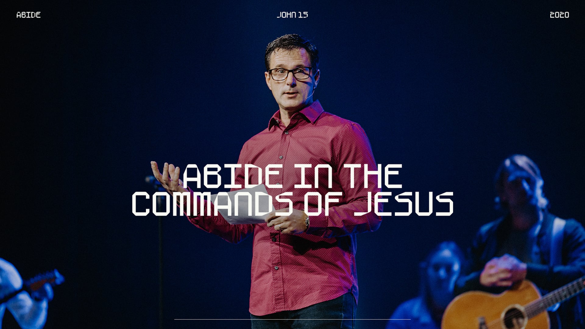 Abide in the Commands of Jesus