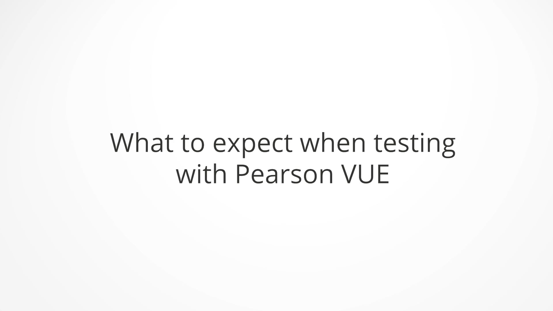 What To Expect When Testing With Pearson VUE On Vimeo