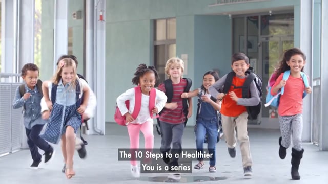 10 Steps – Healthier Kids Foundation
