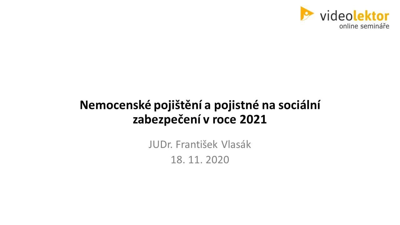 Nemocenské pojištění a pojistné na sociální zabezpečení v roce 2021
