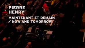 Pierre Henry : Continuo ou vision d’un futur
