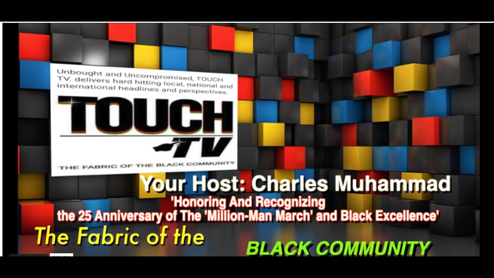 TOUCH TV: ‘Million-Man March’ Anniversary and Black Excellence – 2020