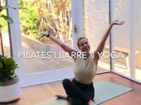 Pilates + Barre + Yoga - 38 minutes