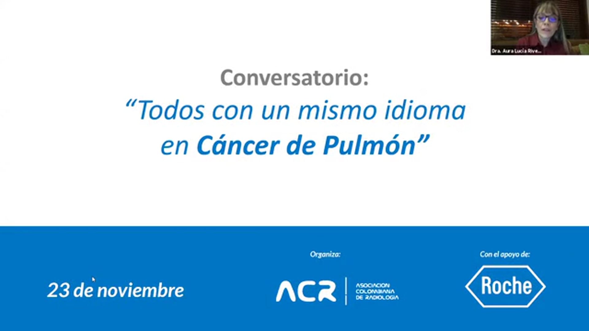 Conversatorio: Todos con un mismo idioma en Cáncer de pulmón