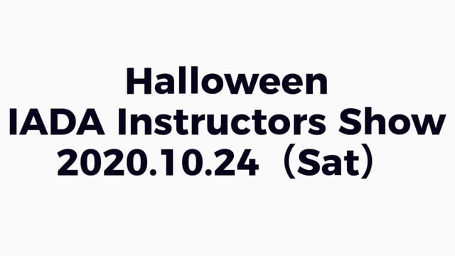 Halloween IADA Instructors Show 