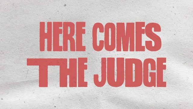 New Video: Here Comes the Judge!