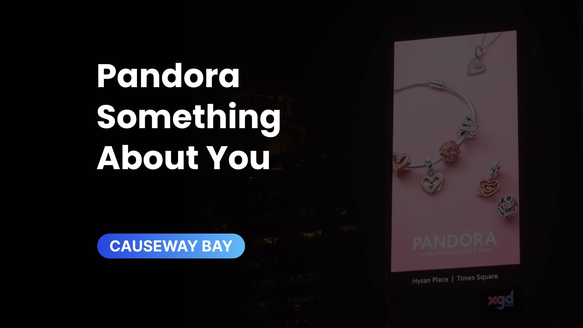 XGD Media LFRCauseway Bay Pandora on Vimeo