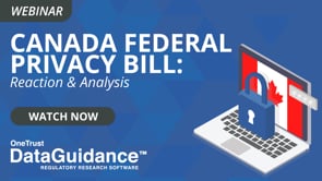 Canada Federal Privacy Bill Reaction & Analysis