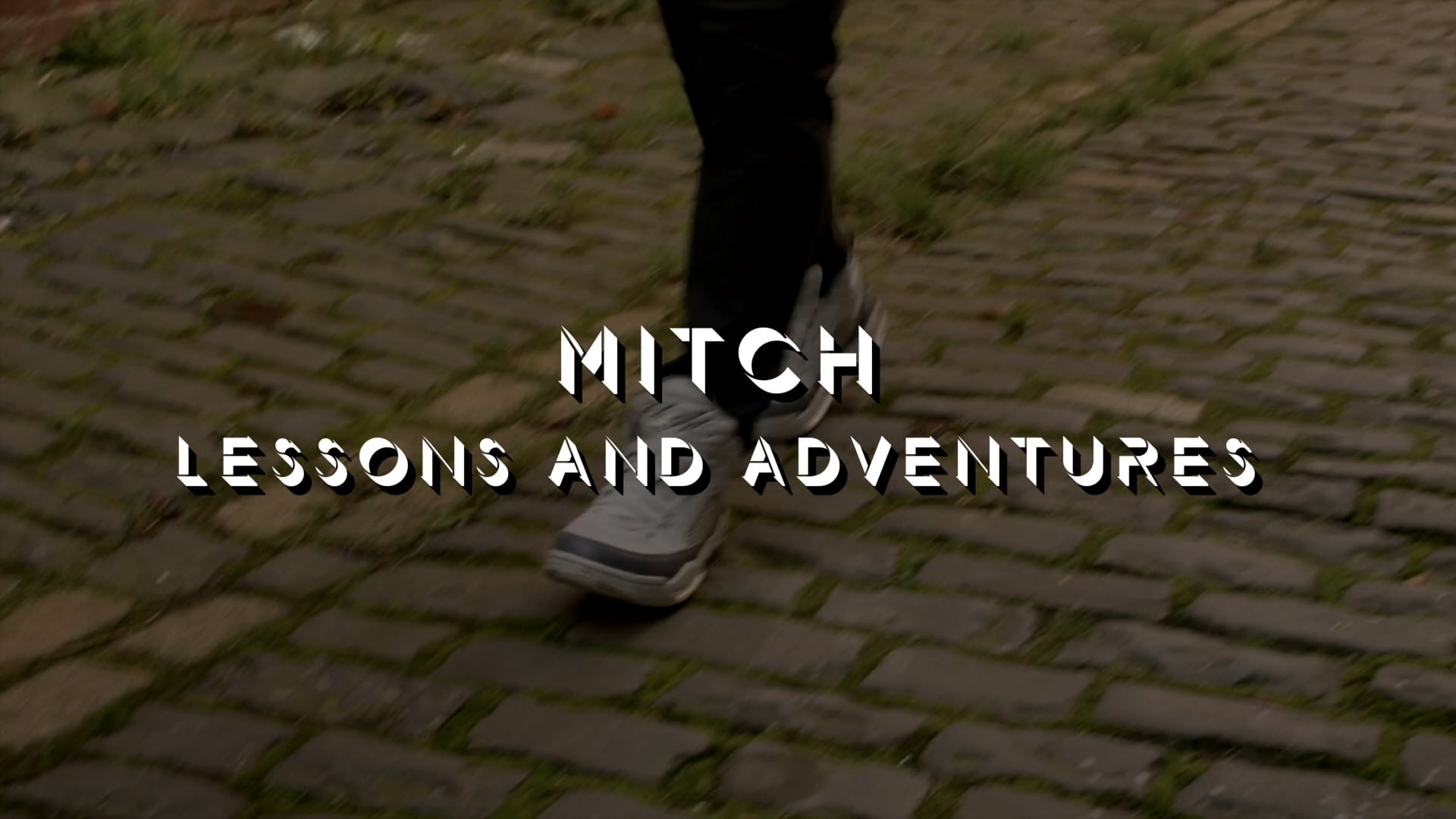 Mitch Lessons and Adventures 3