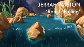 Jerrah Patston- 'Rain is Falling'