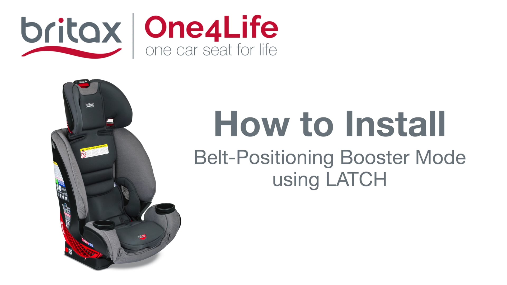 Britax One4Life Car Seat How to Install in Booster Mode using LATCH on