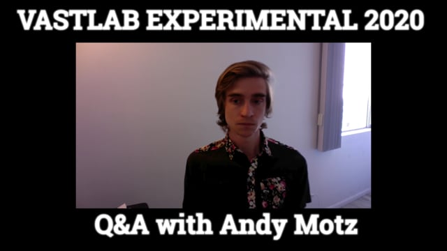 Q&A with Andy Motz - VASTLAB EXPERIMENTAL 2020