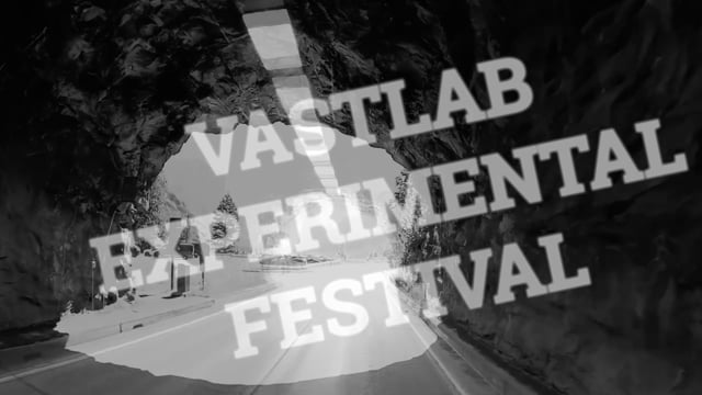 VASTLAB EXPERIMENTAL FESTIVAL TRAILER #3 (sound and visuals by @dpb.2)
