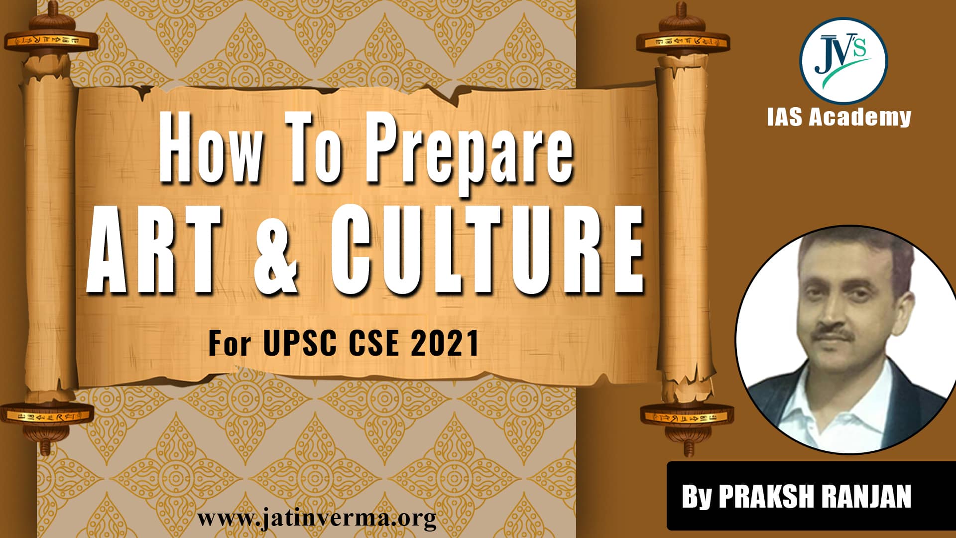 How to prepare for Art and Culture for UPSC_State PCS __ By Prakash Sir