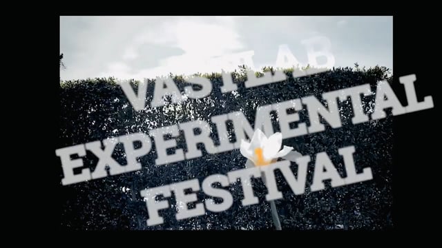 VASTLAB EXPERIMENTAL FESTIVAL TRAILER #4 (visuals by @dpb.2)
