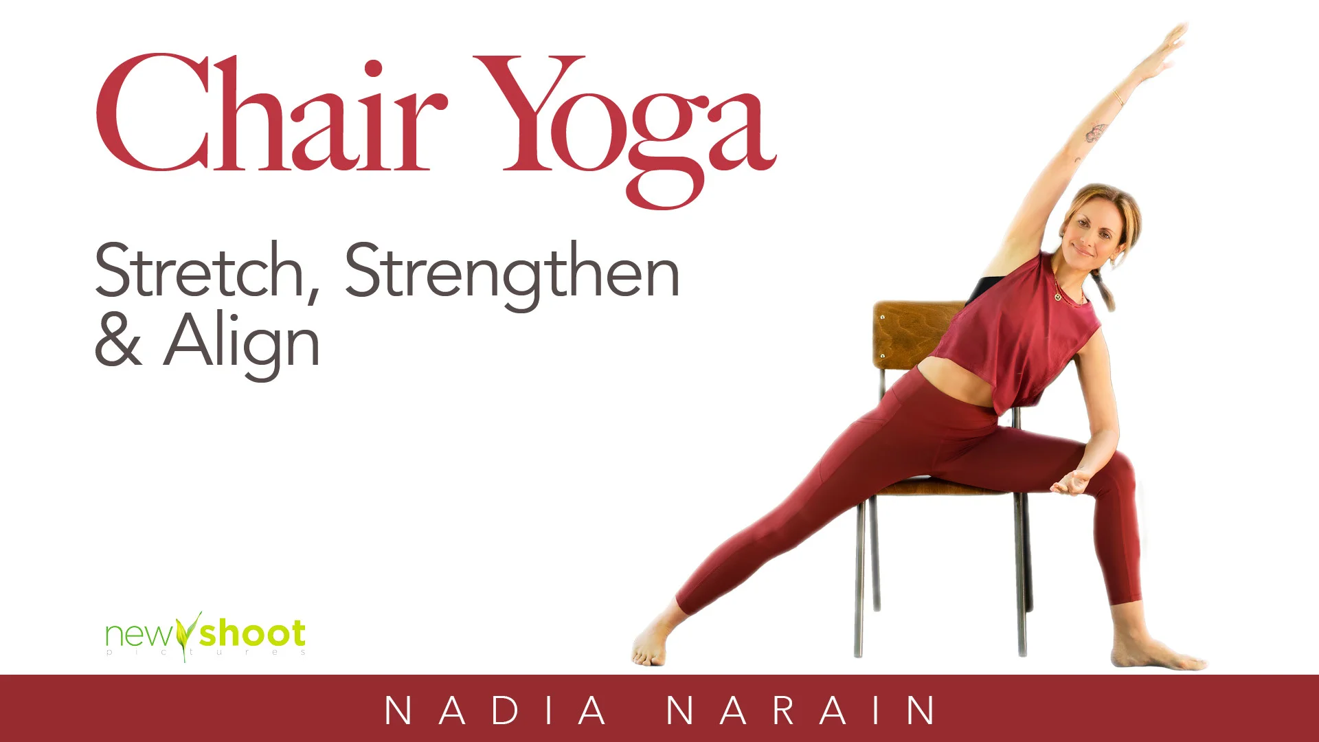 Watch Chair Yoga: Stretch Strengthen & Align with Nadia Narain