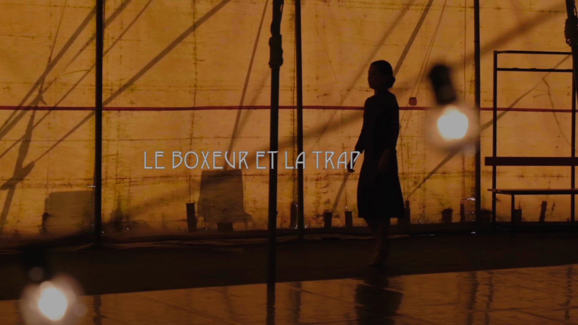 TEASER : LE BOXEUR ET LA TRAPEZISTE // 2020