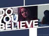 A Motive Moment with Kani -BELIEVE