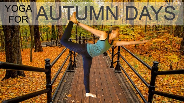 Yoga For Autumn Days And Seasonal Change