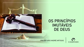 Os princípios imutáveis de Deus