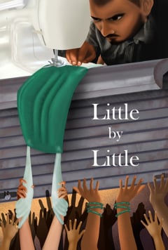 LITTLE BY LITTLE - A LOCKDOWN SHORT FILM