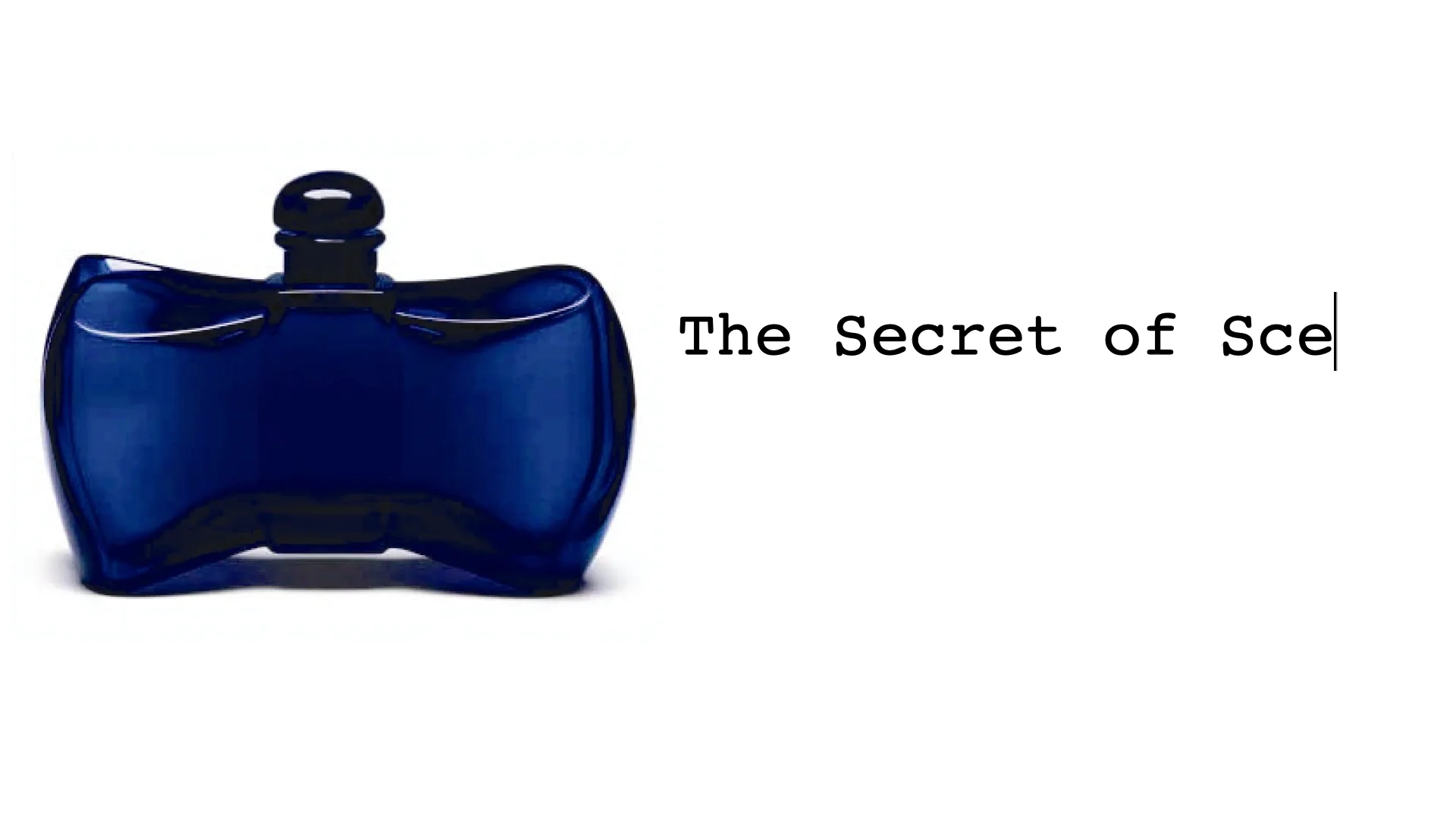 Watch The Secret of Scent Online Vimeo On Demand