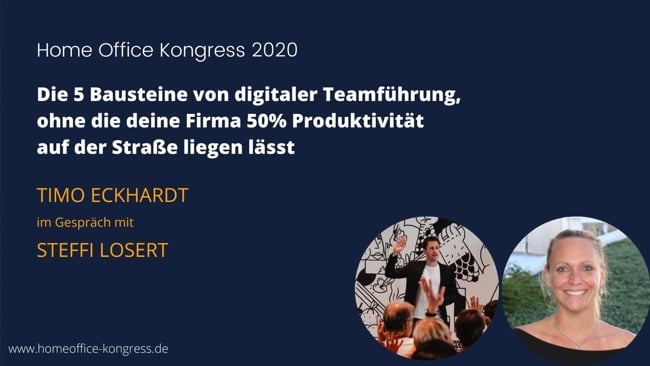 Timo Eckhardt - Die 5 Bausteine von digitaler Teamführung, ohne die deine Firma 50% Produktivität auf der Straße liegen lässt